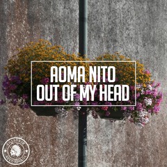 Aoma Nito - Out Of My Head (Extended Mix)