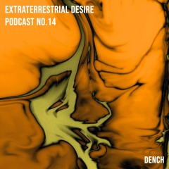 ED PODCAST NO.14 - DENCH