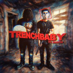 Trenchbaby (feat. Duoto)