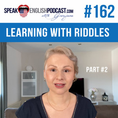 #162 Learning English with Riddles part #2 ESL