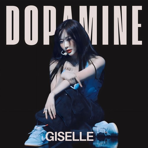 GISELLE - Dopamine