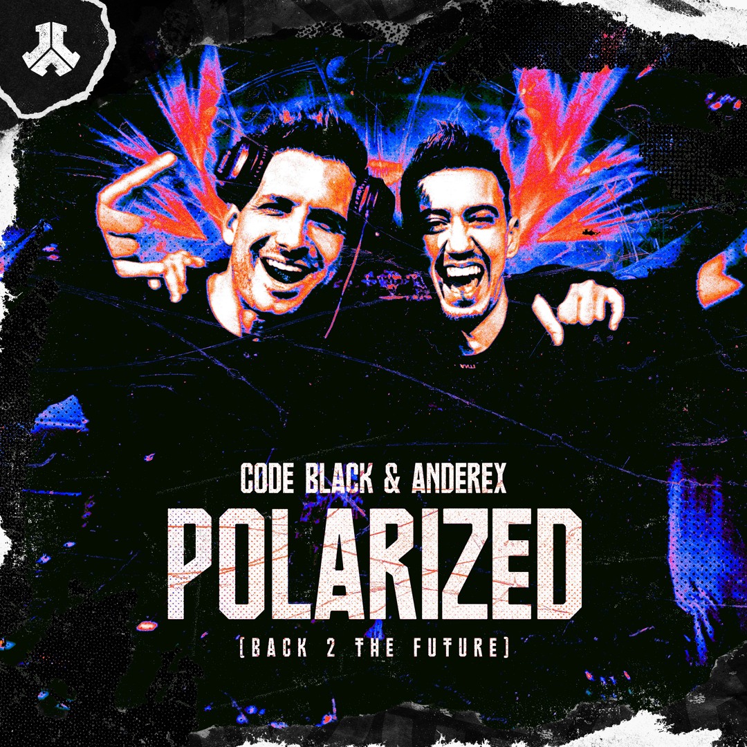 Stream Code Black and Anderex - Polarized (Back 2 The Future