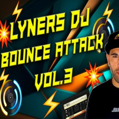 Lyners Dj Bounce Attack Vol.3  - FREE DOWNLOAD -