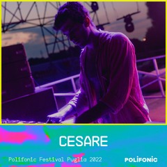 Cesare at Polifonic Festival 2022
