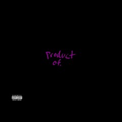 product of (prod. 1Hawky) ALL PLATFORMS NOW