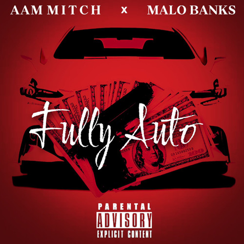 Fully Auto - AAM Mitch x Malo Banks