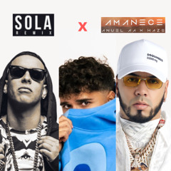 Sola Remix x Amanece - Daddy Yankee, Anuel AA, Zion & Lenux (Saint Mashup) *INSPIRED BY ALVAMA ICE*