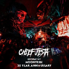 MOONTRIBE {30 YEAR} ANNIVERSARY | Chief Jesta's Birthday Set