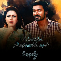 Velai Illa Pattadhaari | Po Indru Neeyaga | Track | Sandy | Dhanush | Anirudh