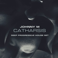 Catharsis | Deep Progressive House Set