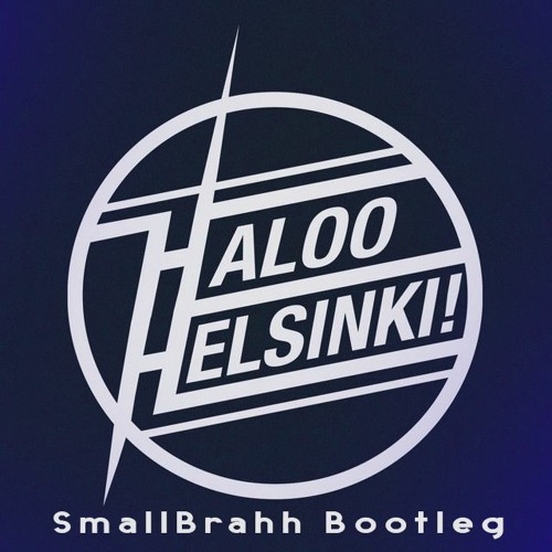Haloo helsinki - Beibi (Jihe Bootleg)