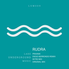 Rudra - Praanik (Diego Berrondo Remix)