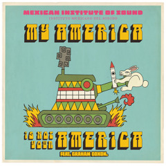 My America Is Not Your America (feat. Graham Coxon)