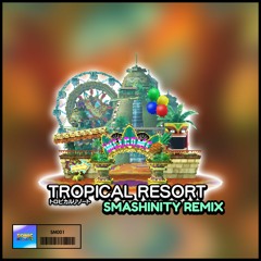 Sonic Colors - Tropical Resort (Smashinity Remix)