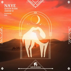 Queen Rami, Amine'O - Naye (Cafe De Anatolia)