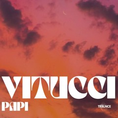 VITUCCI - Papi (Extended)