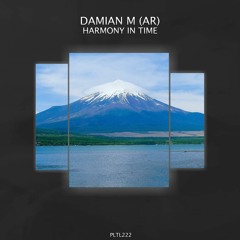 Damian M (AR) - Harmony In Time