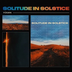 Solitude In Solstice