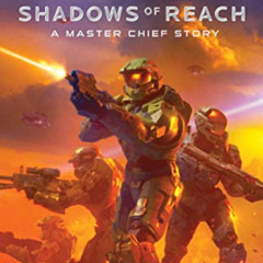 DOWNLOAD PDF 📋 Halo: Shadows of Reach: A Master Chief Story by  Troy Denning EPUB KI