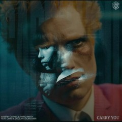 Martin Garrix & Third Party vs. Ed Sheeran - Carry You x Bad Habits