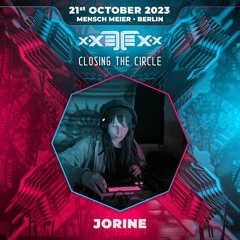 Jorine @ xXETEXx Closing The Circle - Mensch Meier 21st October 2023