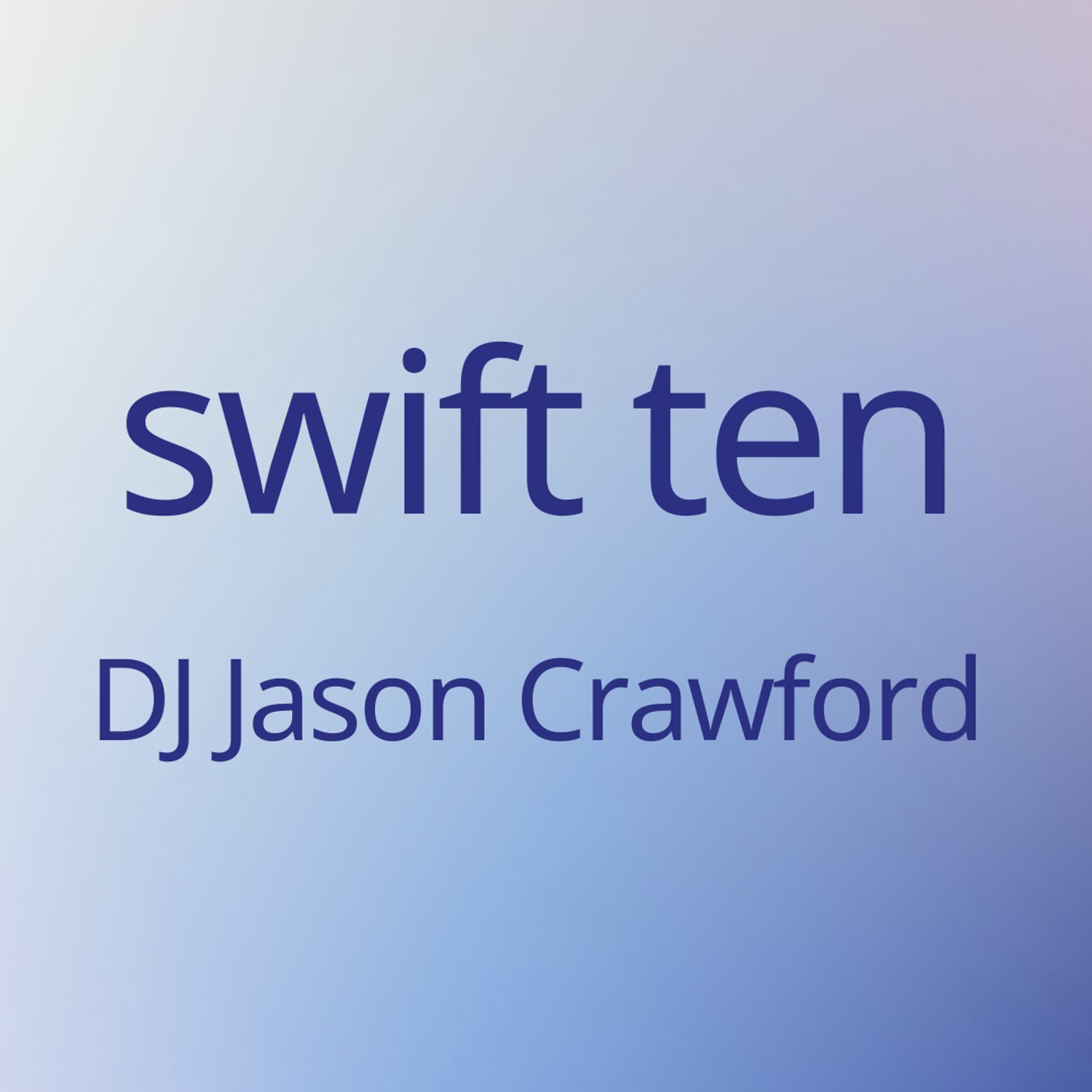 Swift Ten episode artwork