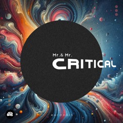 Mr. & Mr. - Critical (Original Mix)