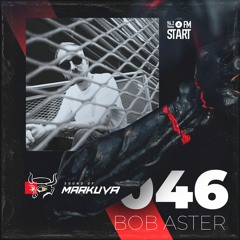 Sound Of Markuva #46 - BOB ASTER