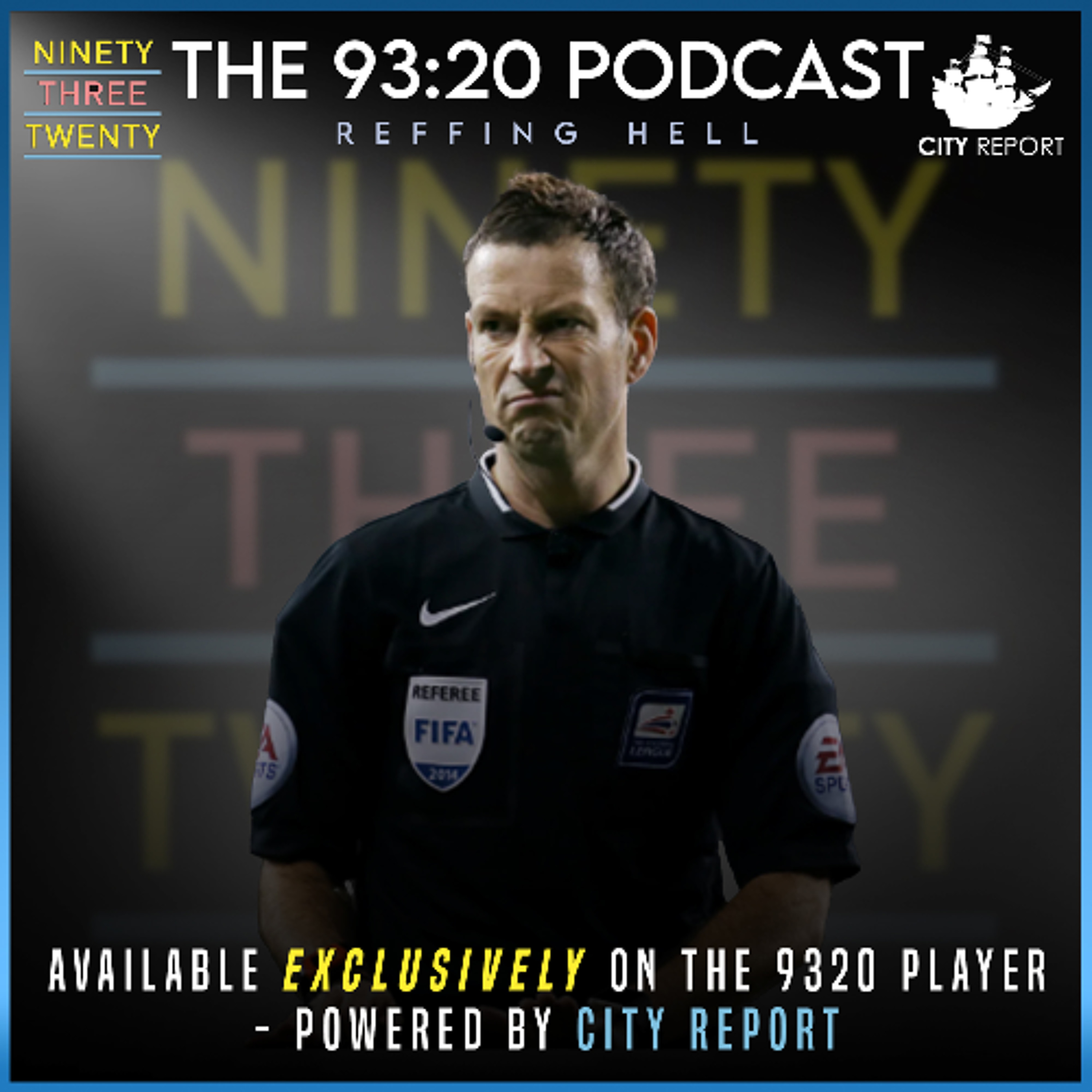 THE 93:20 PODCAST:- REFFING HELL (EXCERPT)