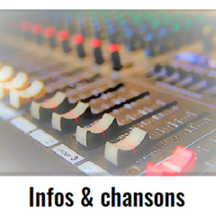 L'émission infos et chansons du 11 juin