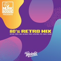 Old School 80s Melodic Mix
