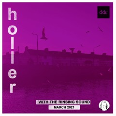 Holler 46 - March 2021 (Bumpy house&garage, with a DNB, ragga jungle rinse out for afters...)