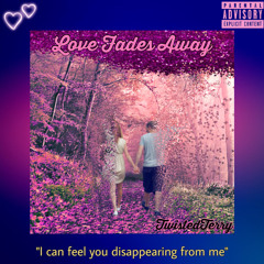 Love Fades Away (prod. SOGIMURA)