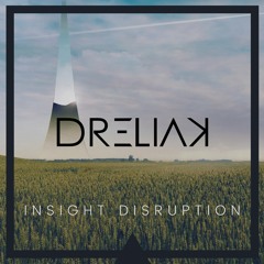 Dreliak - Insight Disruption