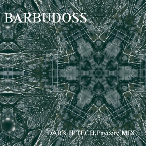 Barbudoss -Tropok - Dark Hitech - Psycore SET  189-236 BPM