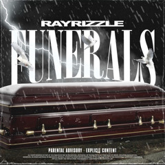 RayRizzle - Funerals