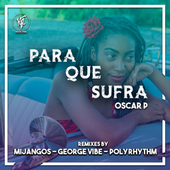 Para Que Sufra (George Vibe Mix)