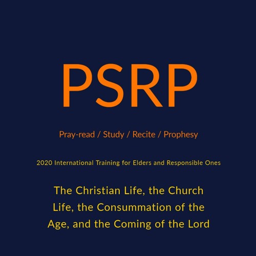 Week 6 - Entering into the Intrinsic Significance of the Reality of the Body of Christ—the Highest