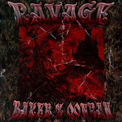 QONRAN X BAKER YA MAKER - RAVAGE (PROD. GVRGXYLE)