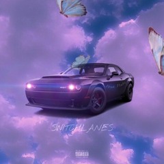 Switchlanes[Prod. Pluto]