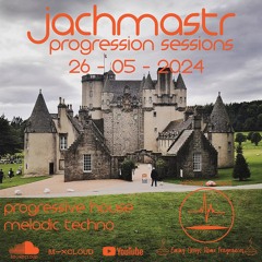 Progressive House Mix Jachmastr Progression Sessions 26 05 2024