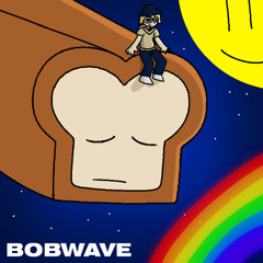 BobWave