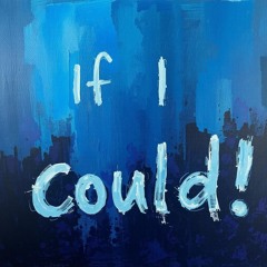 If I Could