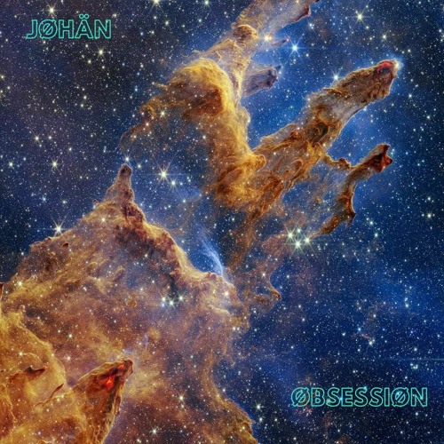 JØHÄN - ØBSESSIØN