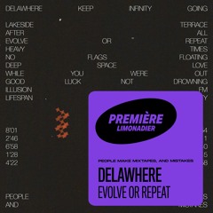 Premiere - Delawhere - Evolve Or Repeat
