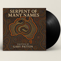 Serpent Of Many Names.mp3