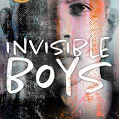 [Get] KINDLE 📤 Invisible Boys by  Holden Sheppard [EBOOK EPUB KINDLE PDF]