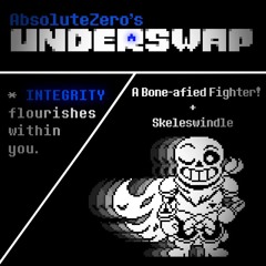 AbsoluteZero's Underswap - A Bone-afied Fighter! + Skeleswindle v2 (Audio Combination)