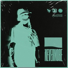 Nevermore (Prod. F L O W E R $)