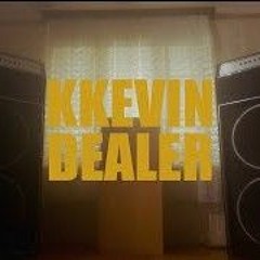 KKevin - DEALER (Official Music Video)